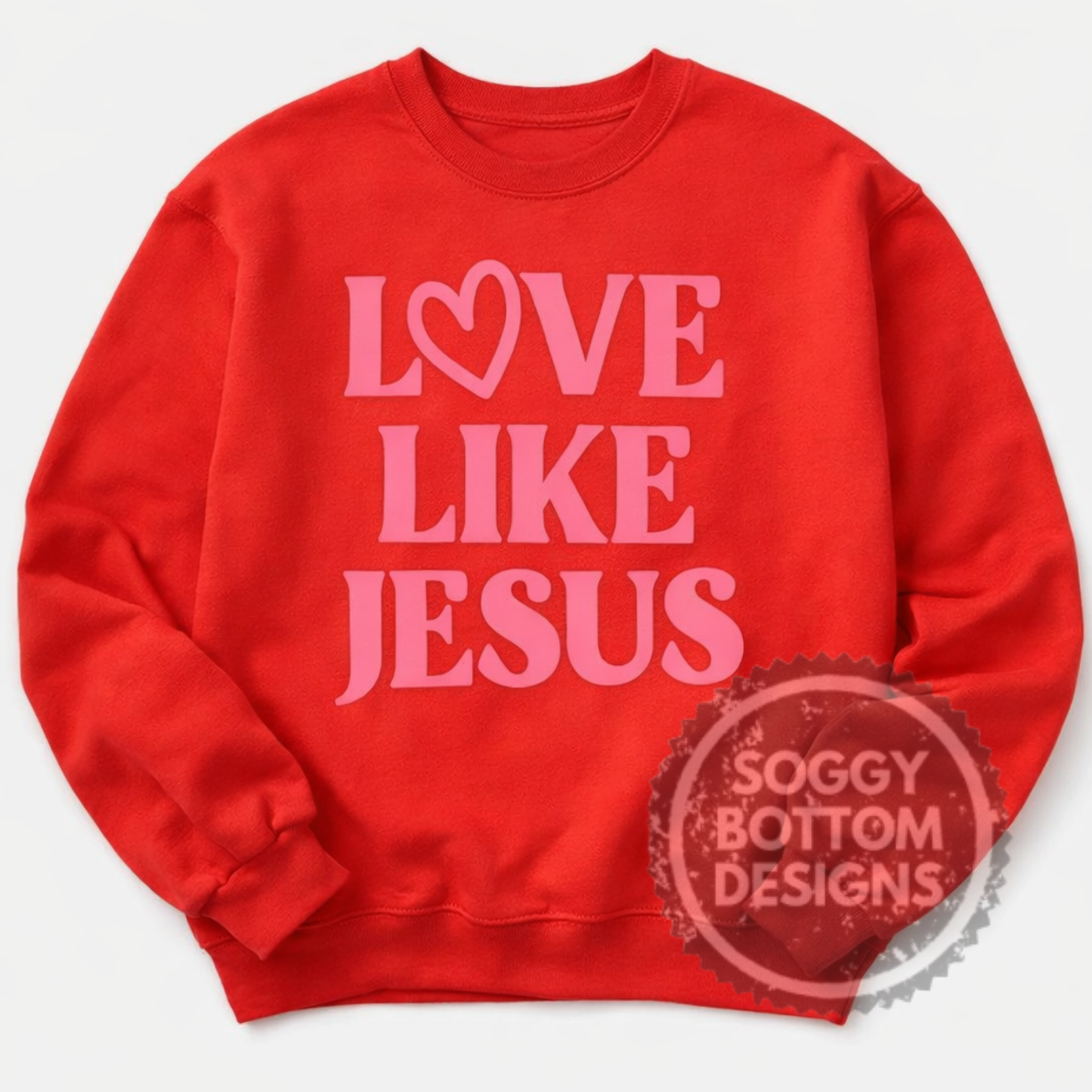 Love Like Jesus Red Crewneck