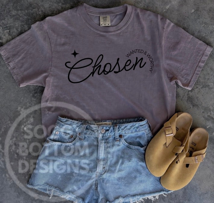 Chosen Wanted Worthy Tee