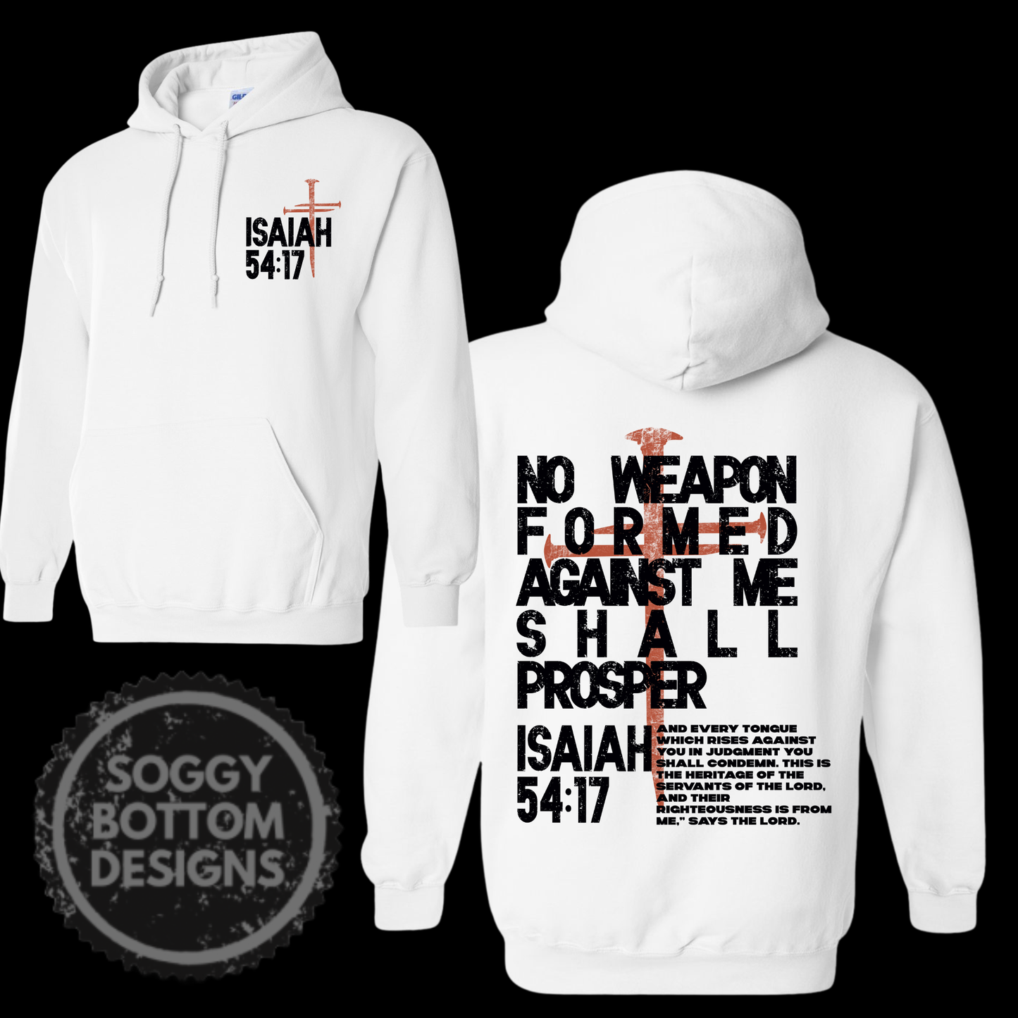 🛡️ No Weapon Formed Against Me Hoodie – Isaiah 54:17