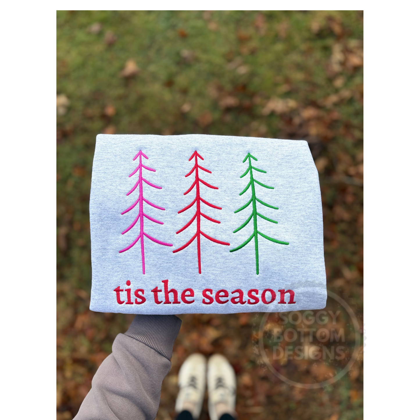 Tis the Season Sweatshirt