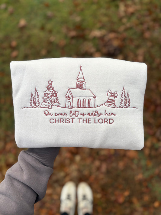 Oh Come Let Us Adore Him – Christmas Church Sweatshirt