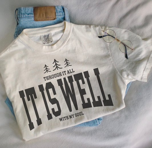 It Is Well Tee